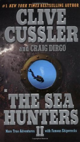 The Sea Hunters II (2003) by Clive Cussler