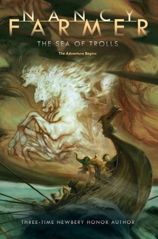 The Sea of Trolls (2006) by Nancy Farmer