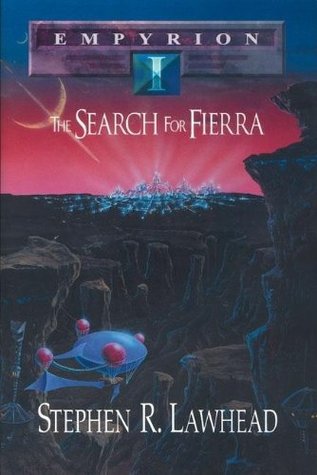 The Search for Fierra (1996) by Stephen R. Lawhead