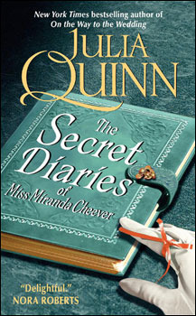 The Secret Diaries of Miss Miranda Cheever (2007) by Julia Quinn