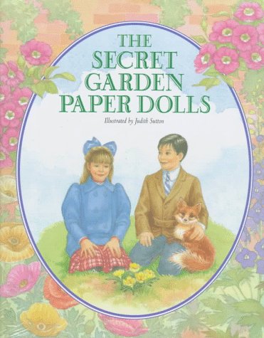 The Secret Garden Paper Dolls (1998) by Frances Hodgson Burnett