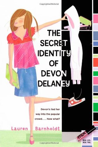 The Secret Identity of Devon Delaney (2007) by Lauren Barnholdt