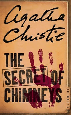 The Secret of Chimneys (2015) by Agatha Christie