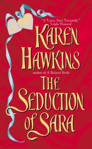 The Seduction of Sara (2009) by Karen Hawkins