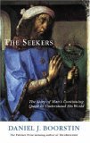 The Seekers: The Story of Man's Continuing Quest to Understand His World (2001) by Daniel J. Boorstin