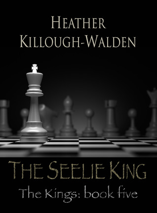 The Seelie King (2000) by Heather Killough-Walden