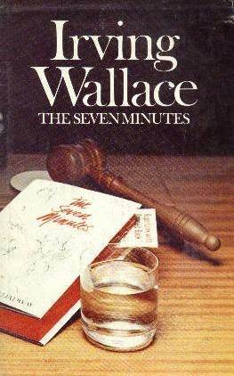 The Seven Minutes (1983) by Irving Wallace