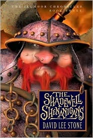 The Shadewell Shenangans (2007) by David Lee Stone
