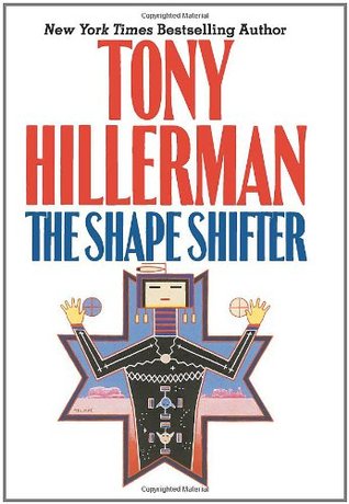 The Shape Shifter (2006) by Tony Hillerman