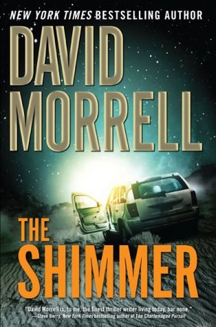 The Shimmer (2009) by David Morrell