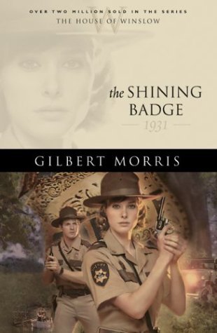 The Shining Badge (2004) by Gilbert Morris