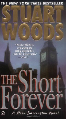 The Short Forever (2003) by Stuart Woods