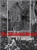 The Shunned House (2000) by H.P. Lovecraft