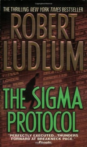 The Sigma Protocol (2002) by Robert Ludlum
