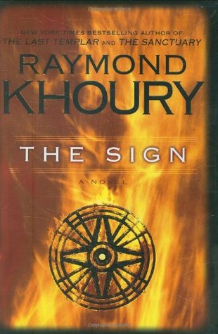 The Sign (2009) by Raymond Khoury