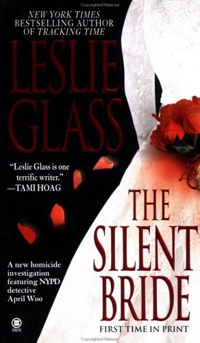 The Silent Bride (2002) by Leslie Glass