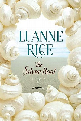 The Silver Boat (2011) by Luanne Rice
