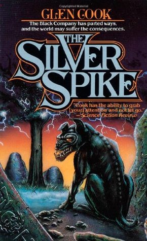 The Silver Spike (1989) by Glen Cook