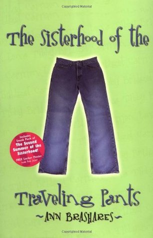 The Sisterhood of the Traveling Pants (2001) by Ann Brashares