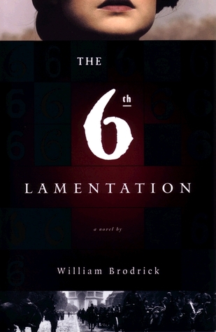 The Sixth Lamentation (2003) by William Brodrick