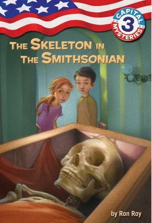 The Skeleton in the Smithsonian (2009) by Ron Roy