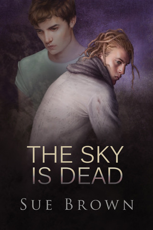 The Sky Is Dead (2013) by Sue  Brown
