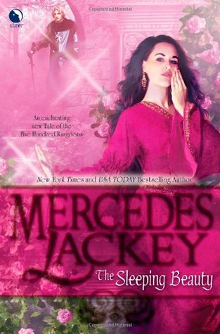 The Sleeping Beauty (2010) by Mercedes Lackey