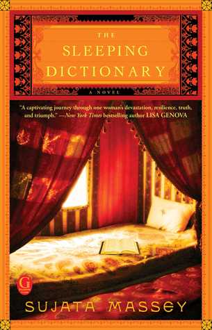 The Sleeping Dictionary (2013) by Sujata Massey