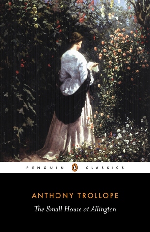 The Small House at Allington (1991) by Anthony Trollope