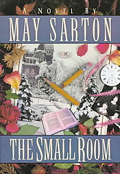 The Small Room: A Novel (1976) by May Sarton