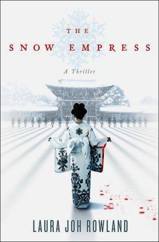 The Snow Empress (2007) by Laura Joh Rowland