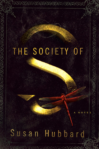 The Society of S (2007) by Susan Hubbard