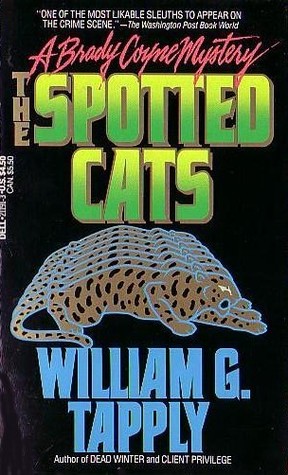 The Spotted Cats (1992) by William G. Tapply