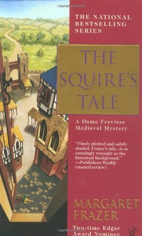 The Squire's Tale (2001) by Margaret Frazer