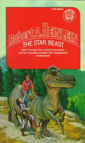 The Star Beast (1977) by Robert A. Heinlein