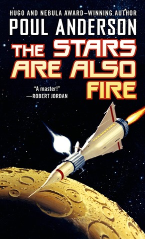 The Stars are Also Fire (1995) by Poul Anderson