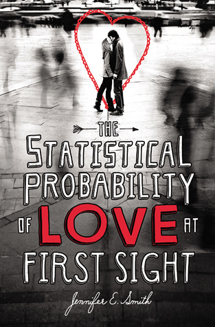 The Statistical Probability of Love at First Sight (2012) by Jennifer E. Smith