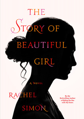 The Story of Beautiful Girl (2011) by Rachel Simon