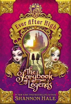 The Storybook of Legends (2013) by Shannon Hale