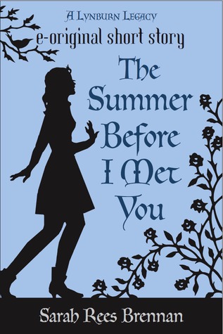 The Summer Before I Met You (2000) by Sarah Rees Brennan