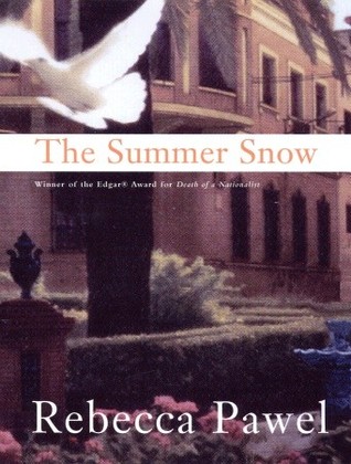 The Summer Snow (2007) by Rebecca Pawel