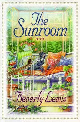 The Sunroom (1998) by Beverly  Lewis
