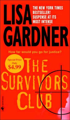 The Survivors Club (2006) by Lisa Gardner