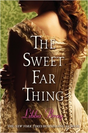 The Sweet Far Thing (2007) by Libba Bray