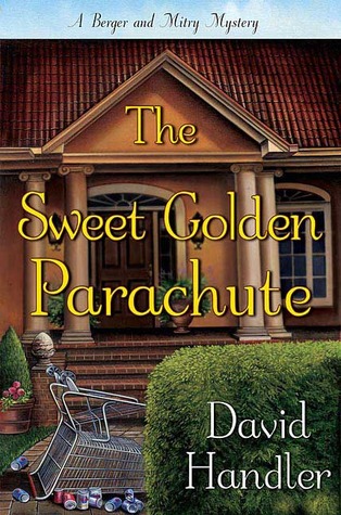 The Sweet Golden Parachute (2006) by David Handler
