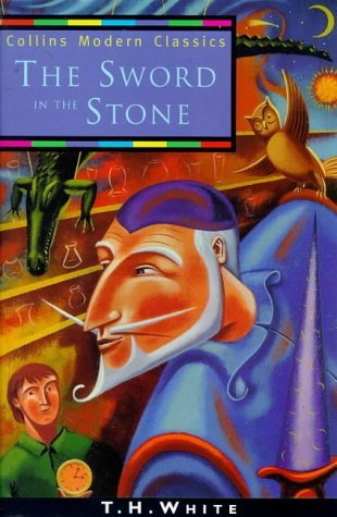 The Sword in the Stone (1998) by T.H. White