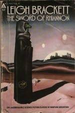 The Sword of Rhiannon (1980) by Leigh Brackett