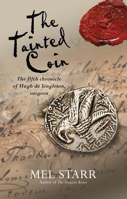 The Tainted Coin (2012) by Mel Starr