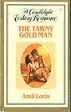 The Tawny Gold Man (1993) by Amii Lorin