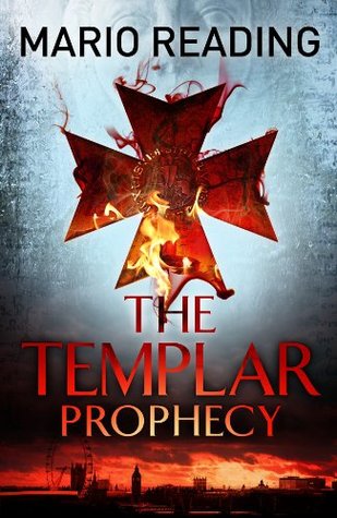 The Templar Prophecy (2013) by Mario Reading